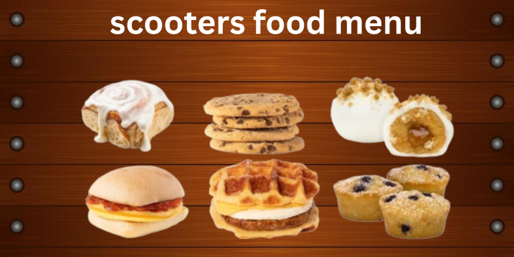 scooters food menu